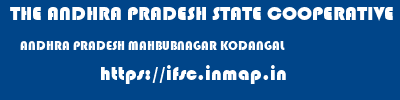 THE ANDHRA PRADESH STATE COOPERATIVE BANK LIMITED  ANDHRA PRADESH MAHBUBNAGAR KODANGAL   ifsc code